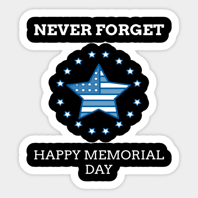 Never Forget | Memorial Day | 2021 | Happy Memorial Day Sticker by Evolutiony